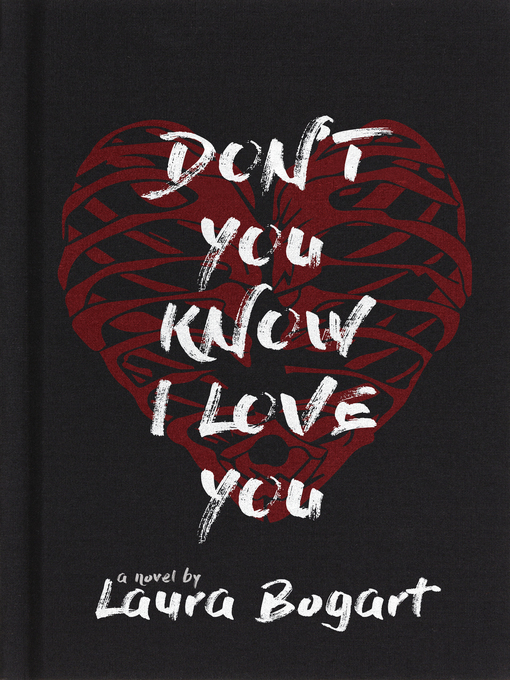 Title details for Don't You Know I Love You by Laura Bogart - Available